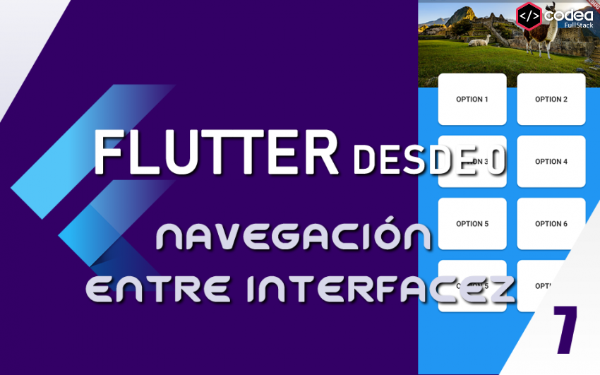 Navegación entre pantallas en Flutter