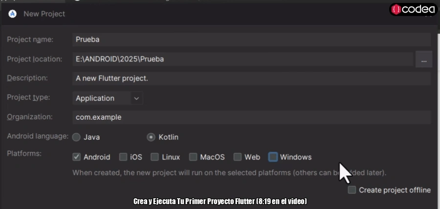 Crea y Ejecuta Tu Primer Proyecto Flutter (8:19 en el video)