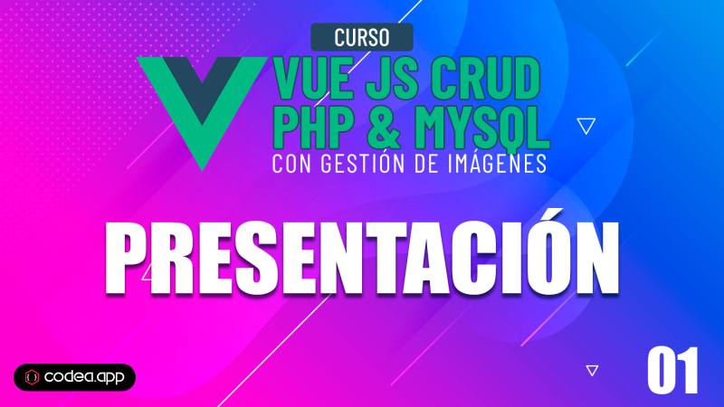 Introducción al Curso de VueJS CRUD PHP & MYSQL (API Rest)